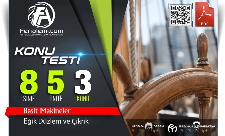 8. Sınıf Eğik Düzlem ve Çıkrık Konu Testi 1 egik duzlem kapak