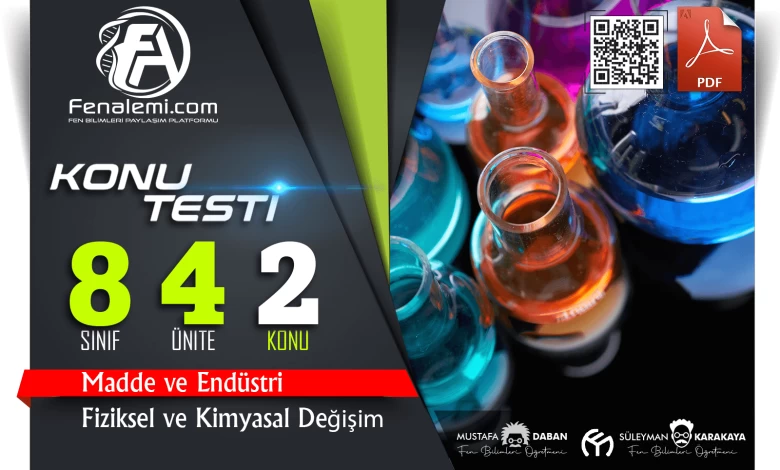 8. Sınıf Fiziksel ve Kimyasal Değişimler Konu Testi 1 konu testi fiziksel